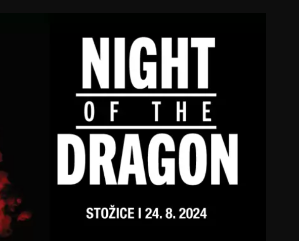 NIGHT OF THE DRAGON - POSLOVILNA TEKMA GORANA DRAGIĆA